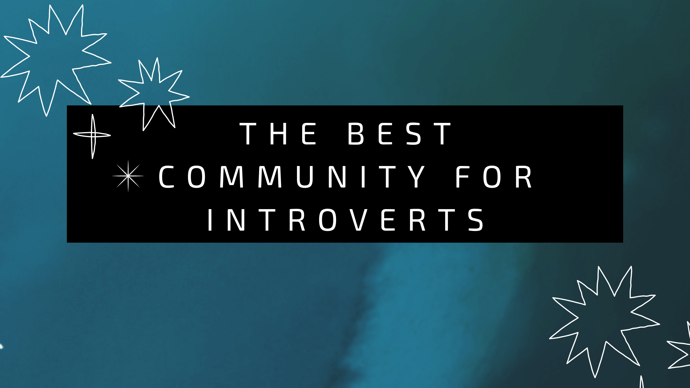 best community for introverts